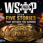 2026 WSOP stories