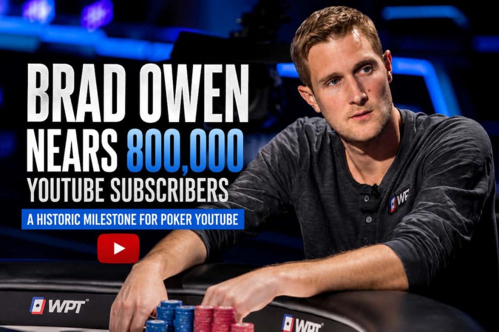 Brad Owen Youtube channel has almost reached 800,000 subscribers.