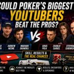 Poker's biggest youtubers vs Poker's top pros