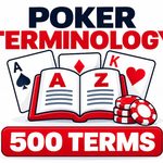 500 poker terms.